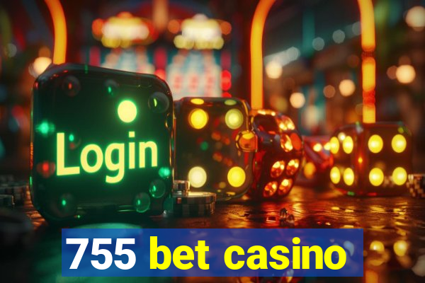 755 bet casino